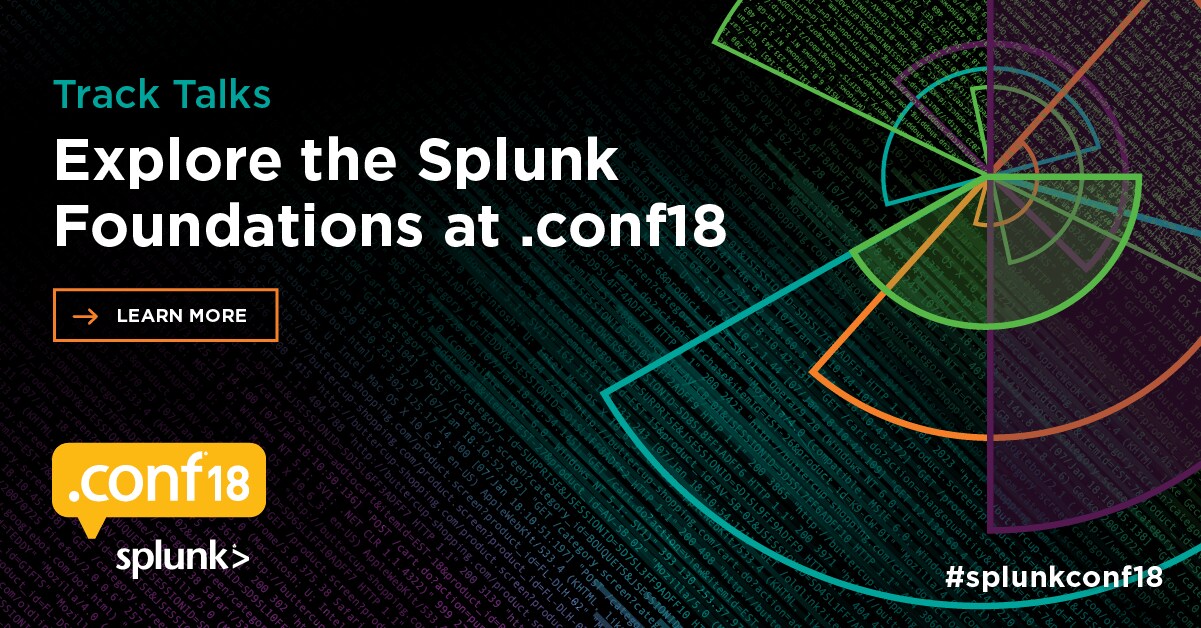 splunk .conf 2018 agenda splunk .conf 2018 agenda