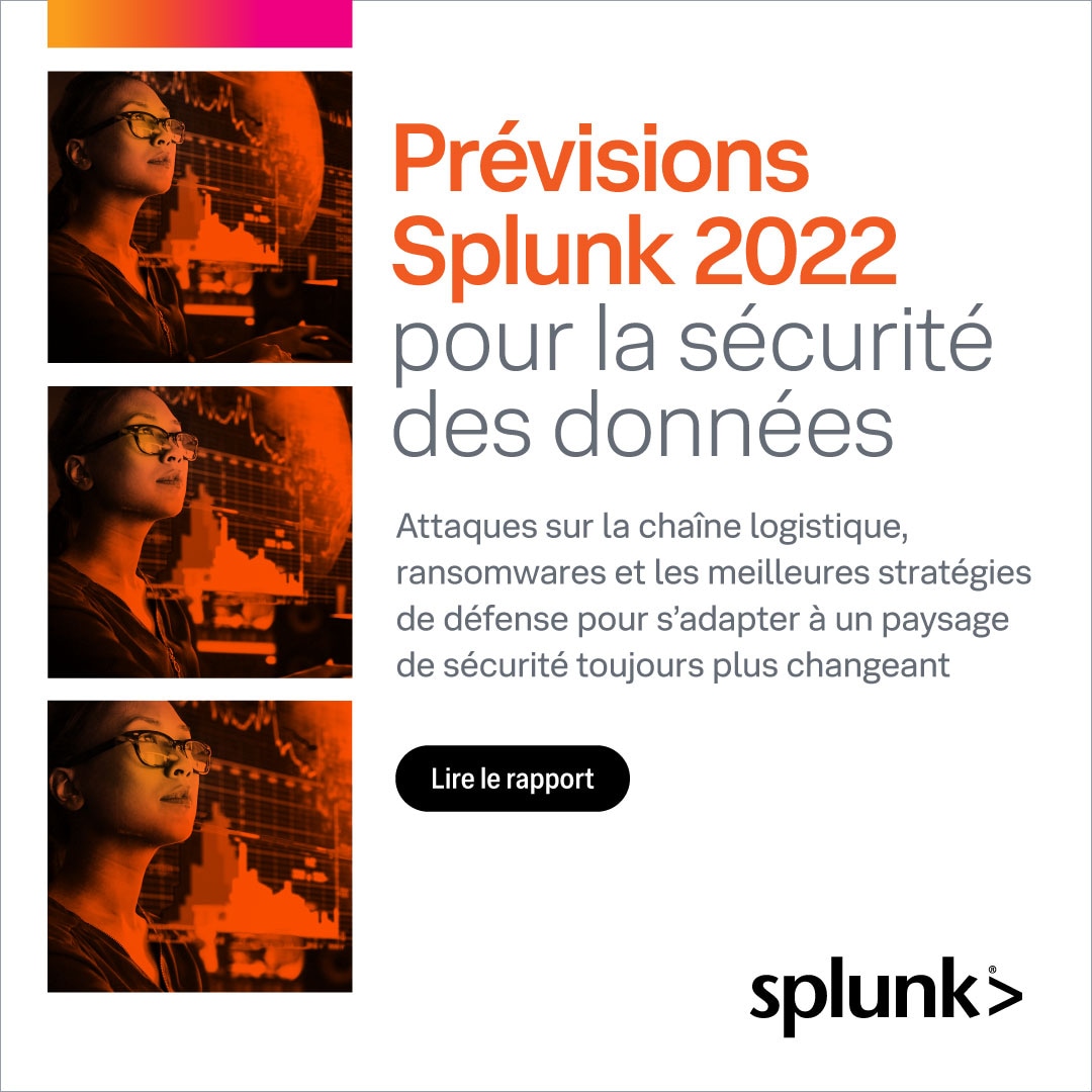 Prévisions Splunk 2022 pour la sécurité des données