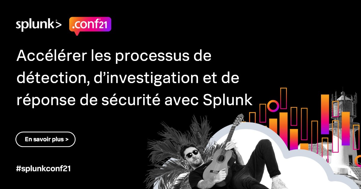 https://www.splunk.com/fr_fr/newsroom/press-releases/2021/splunk-security-accelere-la-detection-et-la-reponse-avec-des-solutions-basees-sur-lanalyse-lautomatisation-et-le-cloud
