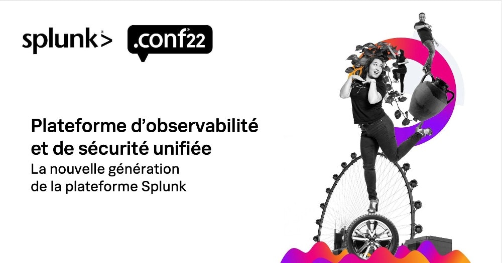 Splunk plateforme d’observabilité et de sécurité unifiée