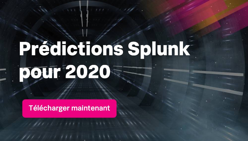 Prédictions Splunk pour 2020
