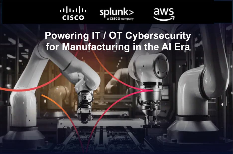Powering IT / OT Cybersecurity for Manufacturing in the AI Era | Splunk