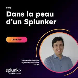 Dans la peau d’un Splunker : Thomas Elliot-Tollardo
