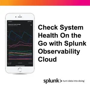 Splunk Observability Cloud For Mobileで外出先からシステムの健全性をチェック