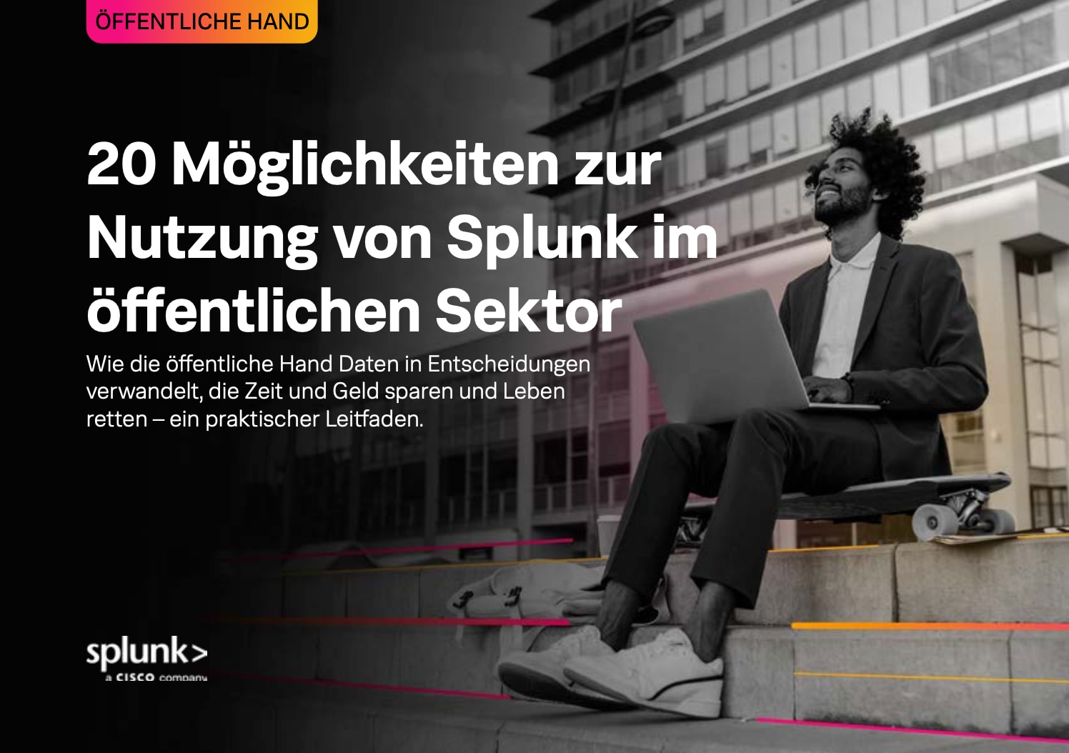 20 Möglichkeiten zur Nutzung von Splunk im öffentlichen Sektor