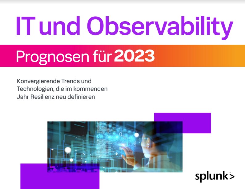 Splunks Prognosen zu IT und Observability 2023