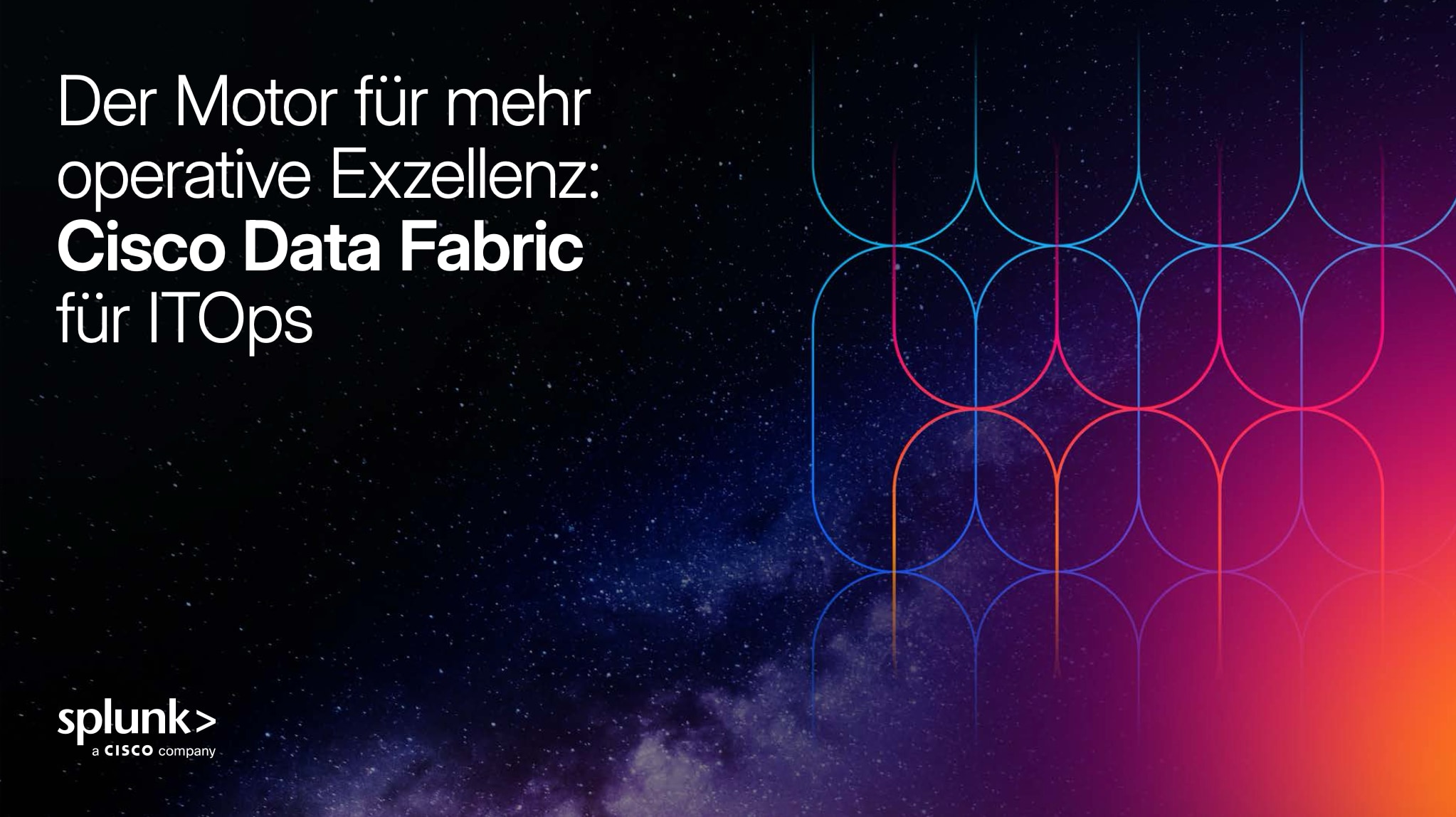 Der Motor für mehr operative Exzellenz: Cisco Data Fabric für ITOps