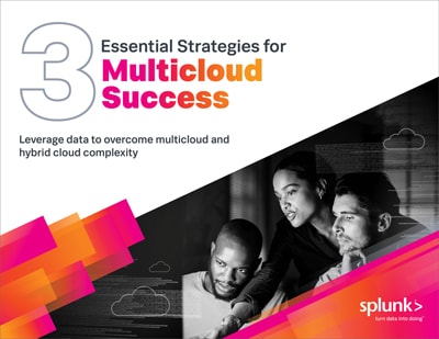 3 Essential Strategies for Multicloud Success