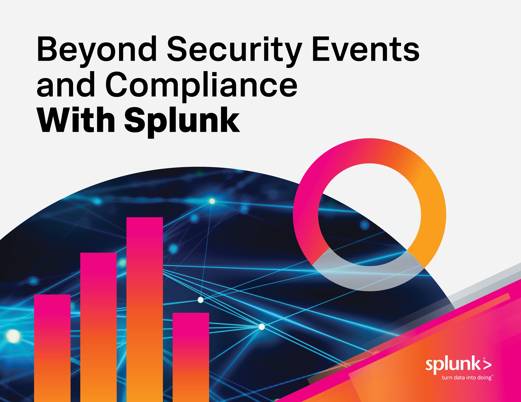 Beyond Security Events and Compliance With Splunk