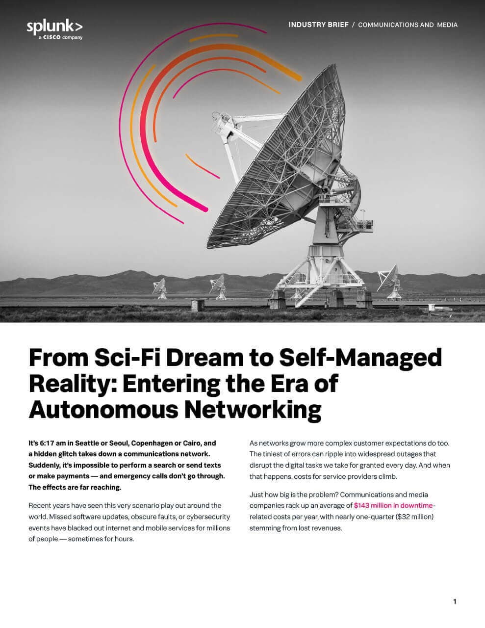 From Sci-Fi Dream to Self-Managed Reality: Entering the Era of Autonomous Networking