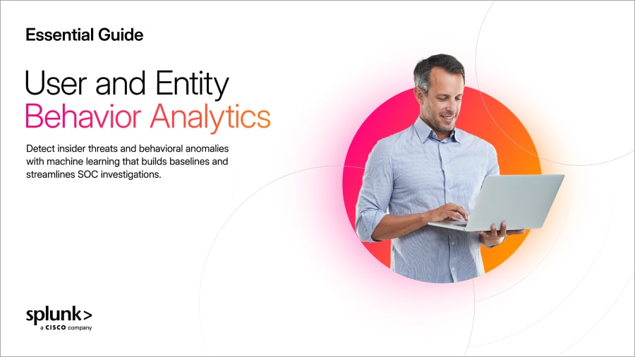 User and Entity Behavior Analytics