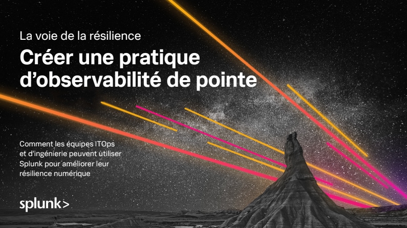 Créer une pratique d’observabilité de pointe