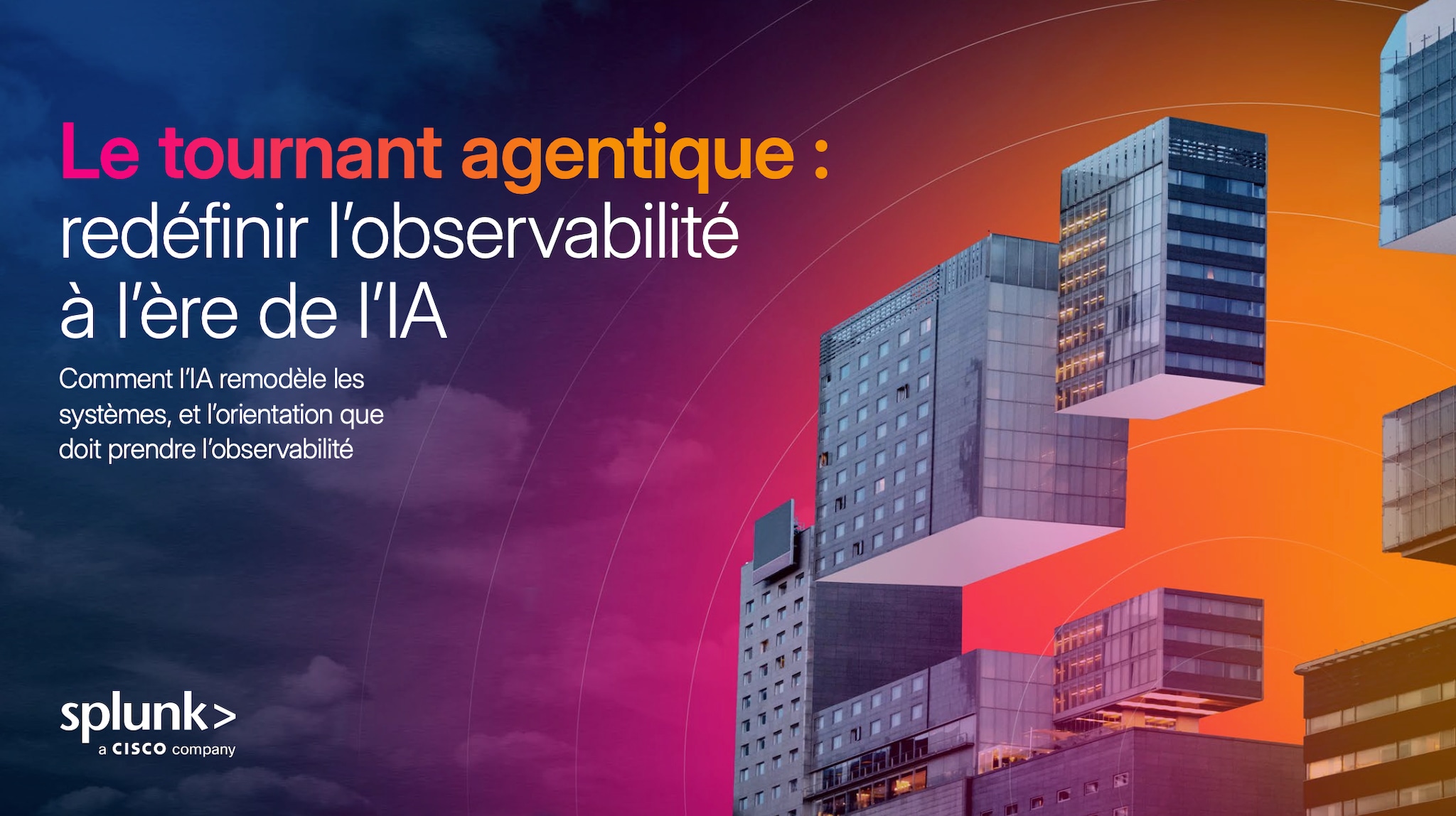 Le tournant agentique : réinventer l’observabilité à l’ère de l’IA