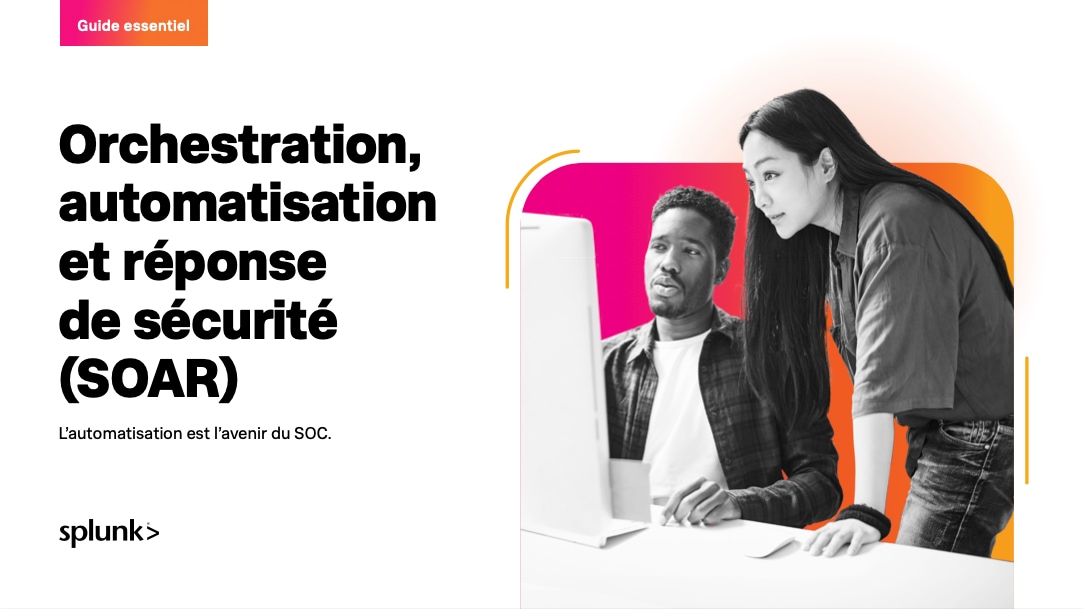 Le guide essentiel du SOAR