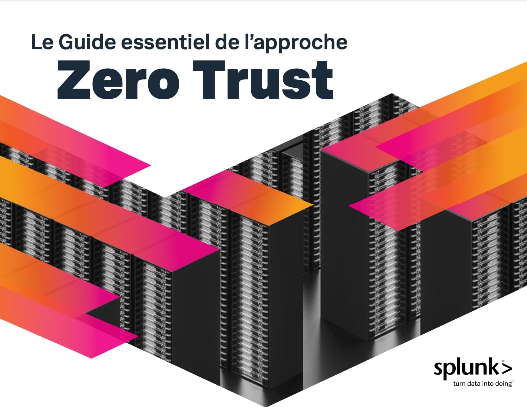 Le Guide essentiel de l’approche Zero Trust