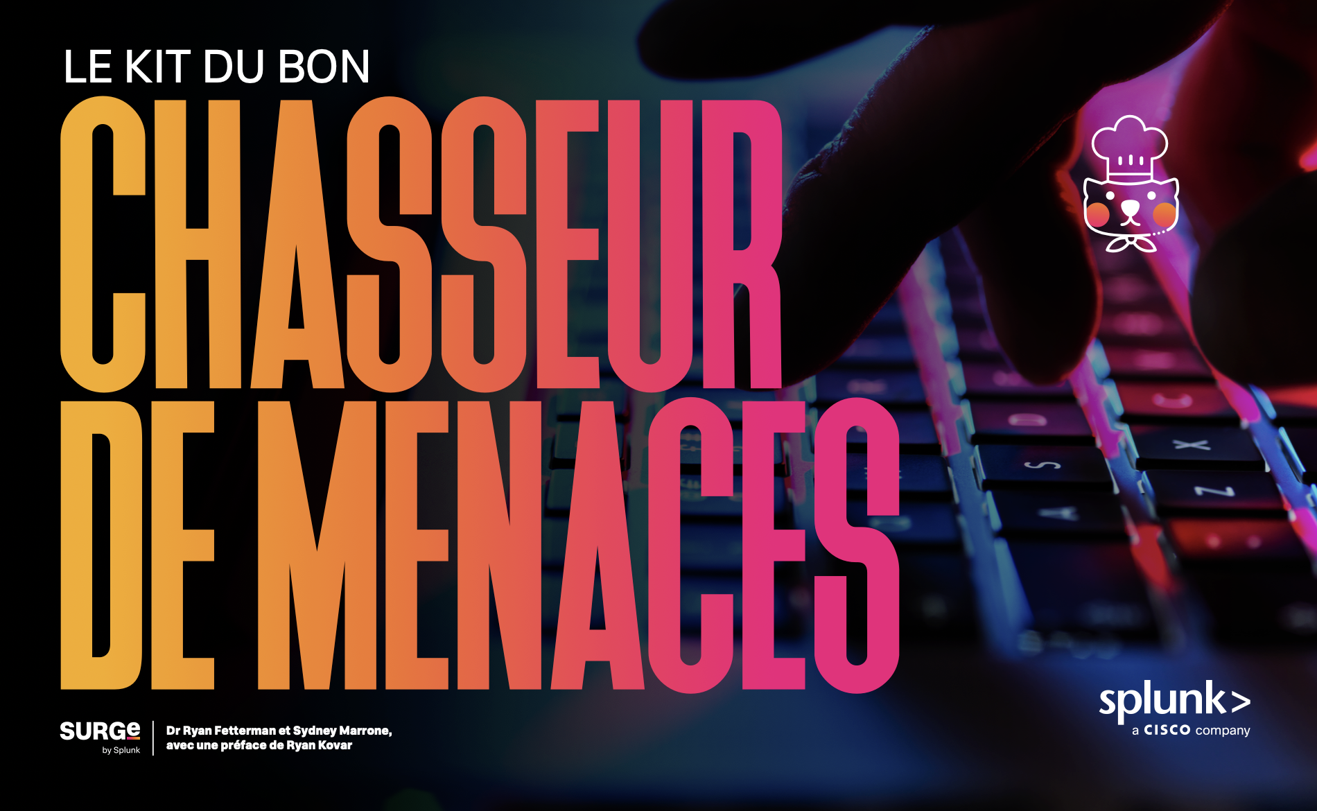Le kit du bon chasseur de menaces