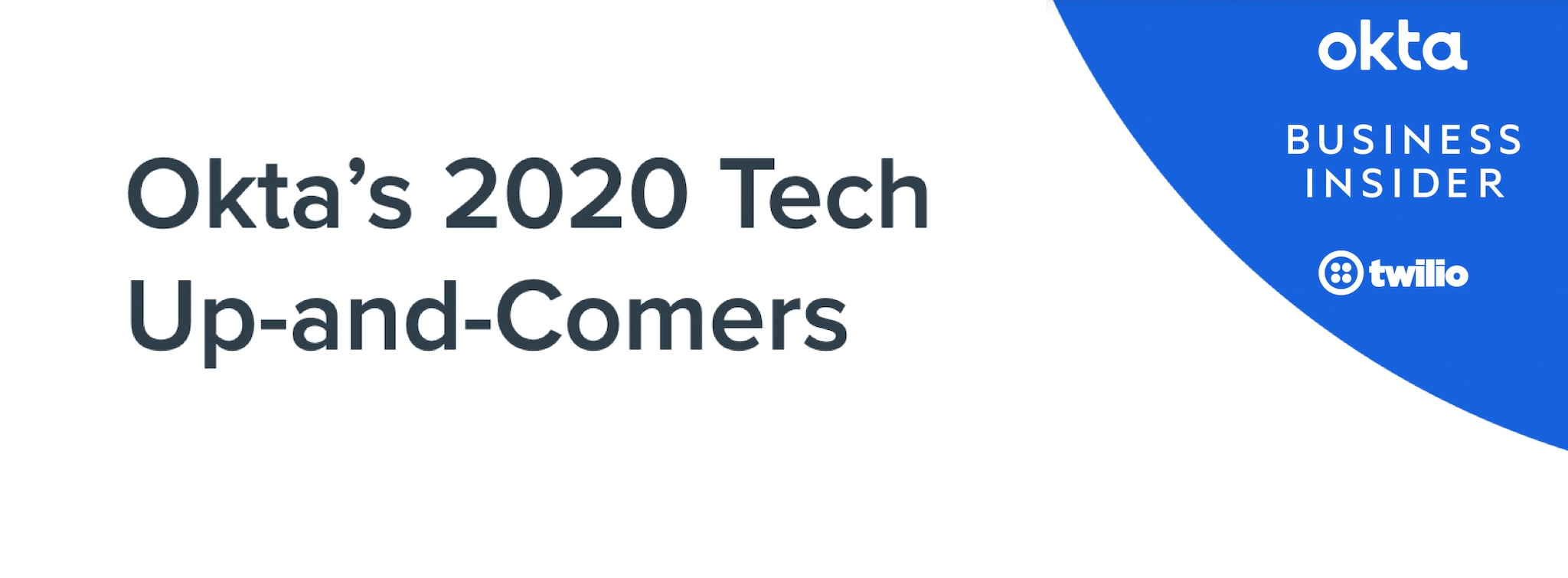 Okta’s 2020 Tech Up-and-Comers