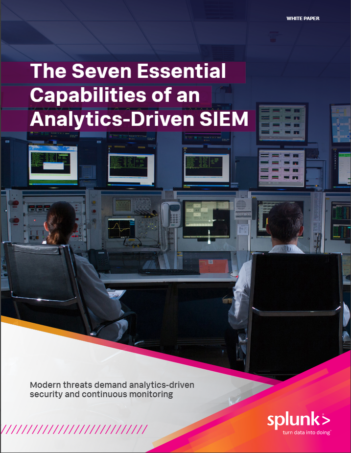 Seven Essential Capabilities of an Analytics-Driven SIEM