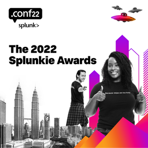 Guess Who’s Back, Back Again…Meet Your 2022 Splunkie Award Winners!