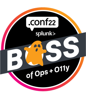 BOSS of Ops and Observability at Splunk .conf22!