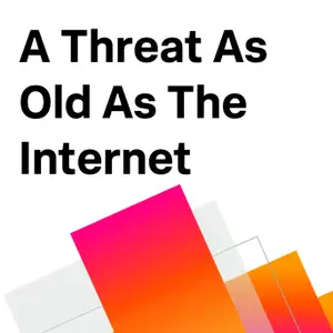 A Threat As Old As The Internet: Why We Still Care About Malware (And Why You Should Too)