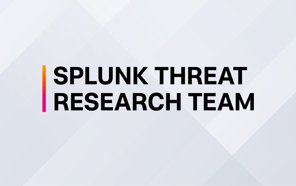 Splunk Threat Research Team